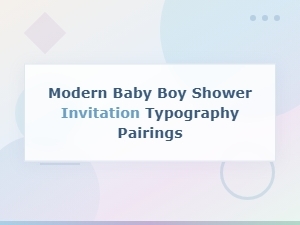 Modern Baby Boy Shower Invitation Font Pairings and Typography Ideas