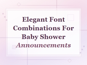 Free Elegant Font Pairings for Baby Shower Announcements