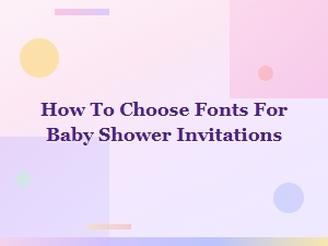 Free Font Pairings for Baby Shower Invitations: How to Choose the Best Fonts