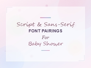 Free Script and Sans-Serif Font Pairings for Baby Shower Invitations